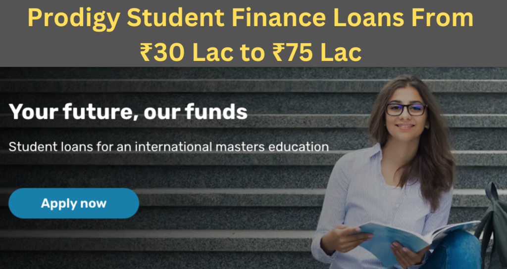 Prodigy Student Finance Loans
